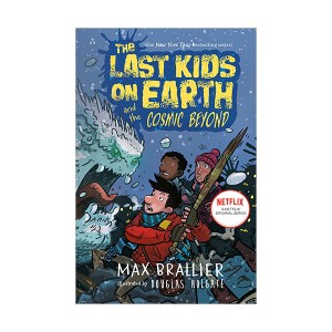 [파본:A급] The Last Kids on Earth #04 : The Last Kids on Earth and the Cosmic Beyond (Paperback)