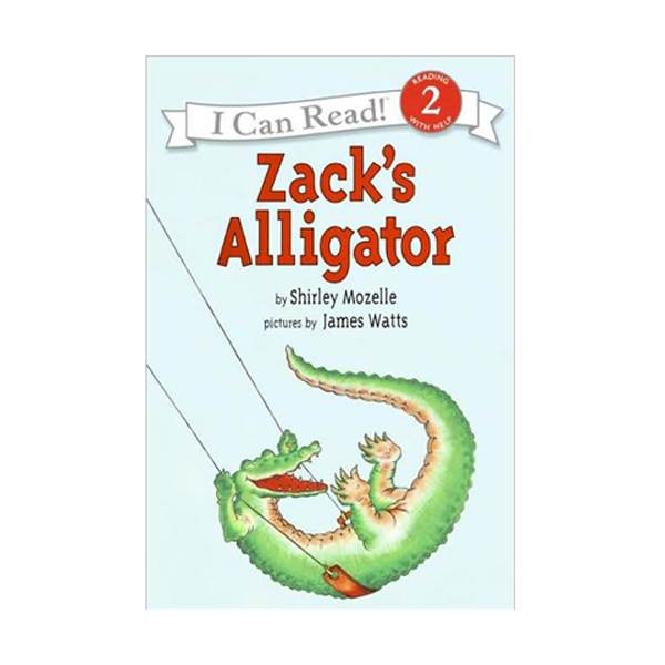 [파본:B급]I Can Read 2 : Zack's Alligator (Paperback)
