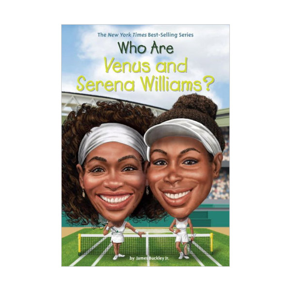 [ĺ:B] Who Was? : Who Are Venus and Serena Williams? 