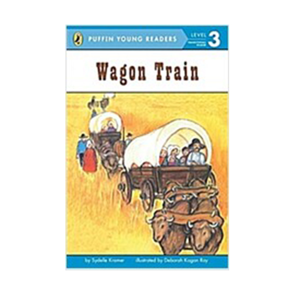 [구판:파본] Puffin Young Readers Level 3:  Wagon Train (Paperback)