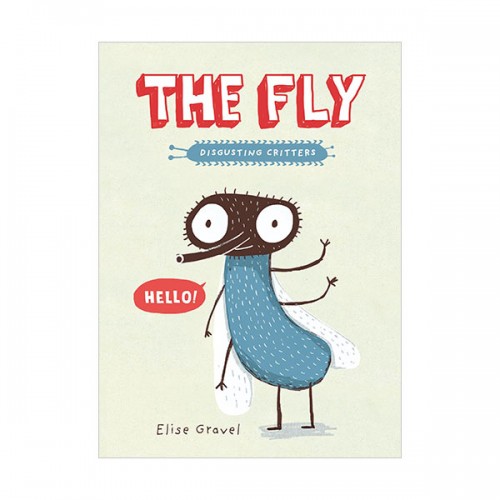 [ĺ:B] The Disgusting Critters : The Fly (Paperback)