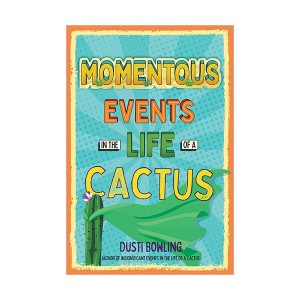 [파본:A급] Life of a Cactus #02 : Momentous Events in the Life of a Cactus (Paperback)