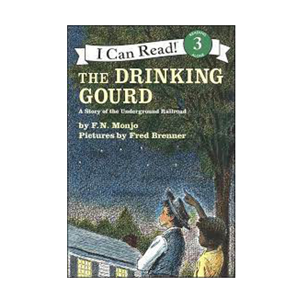 [파본:A급] I Can Read Level 3 : The Drinking Gourd : A Story of the Underground Railroad (Paperback)