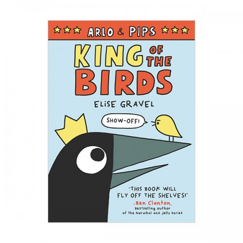 [ĺ:B] Arlo & Pips : King of the Birds (Paperback, Graphic Novel)