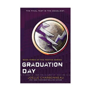 [ĺ:B] The Testing Trilogy #03 : Graduation Day 