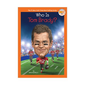 [ĺ:A] Who Is Tom Brady? 