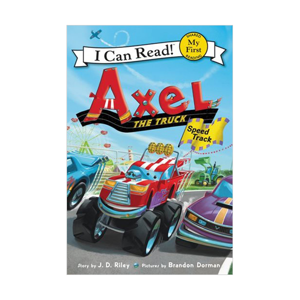 [파본:A급] My First I Can Read : Axel the Truck : Speed Track (Paperback)