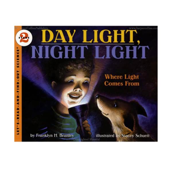 [파본:B급]Let's Read And Find Out Science Level 2 : Day Light, Night Light: Where Light Comes From (Paperback)