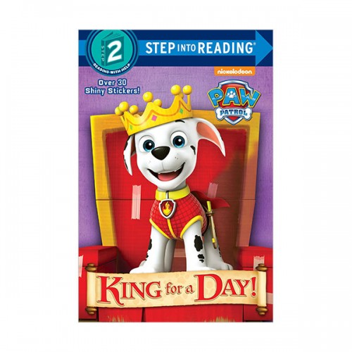 [ĺ:B] Step Into Reading 2 : PAW Patrol : King for a Day!