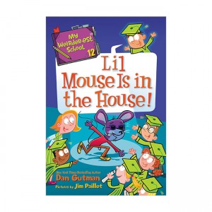 [ĺ:B  ָ]My Weirder-est School #12 : Lil Mouse Is in the House! (Paperback)