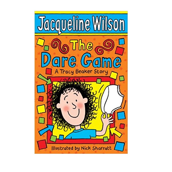 [파본:C급] Jacqueline Wilson 고학년 : The Dare Game: A Tracy Beaker Story (Paperback, 영국판)