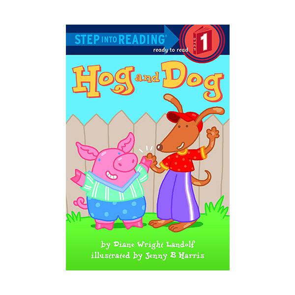 [ĺ:B] Step Into Reading 1 : Hog and Dog 