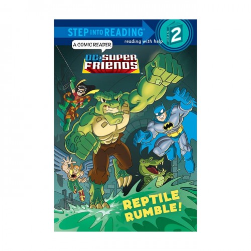 [ĺ:B]  Step into Reading 2ܰ : DC Super Friends : Reptile Rumble!