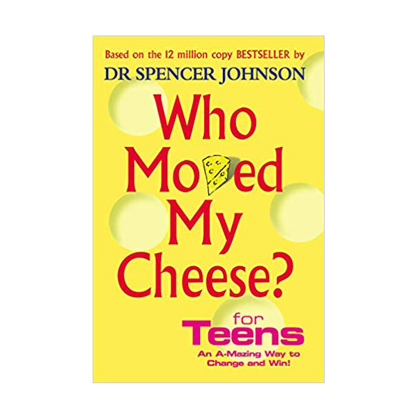 [ĺ:ƯA]Who Moved My Cheese? for Teens