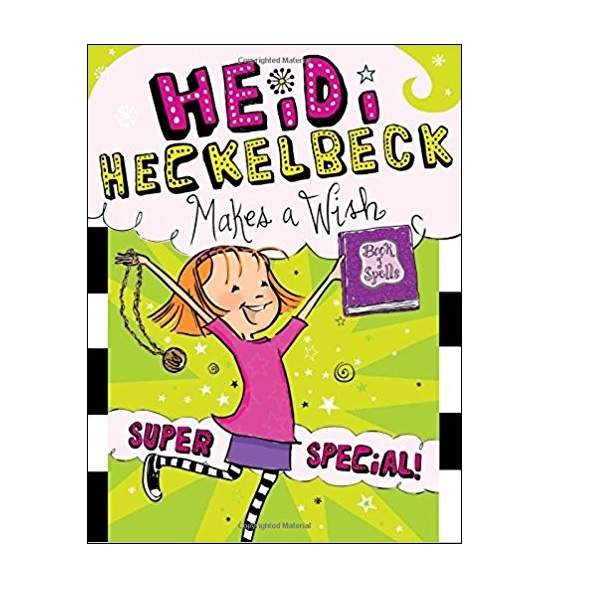 [ĺ:B]̵ Ŭ #17 : Heidi Heckelbeck Makes a Wish Super Special!