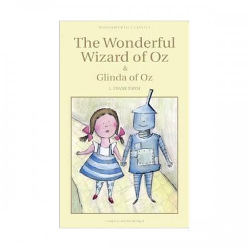 [ĺ:B]Wordsworth Classics: The Wonderful Wizard of Oz and Glinda of Oz