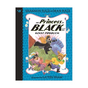[ĺ:B] #08 : The Princess in Black and the Giant Problem