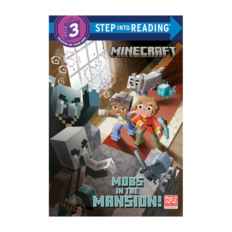 [ĺ:A]Step into Reading 3 : Minecraft : Mobs in the Mansion!
