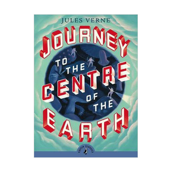  [ĺ:B]Puffin Classics : Journey to the Centre of the Earth (Paperback, UK)