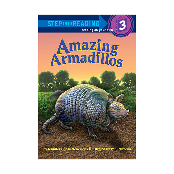 [ĺ:B]RL 3.2 : Step Into Reading 3 : Amazing Armadillos (Paperback)