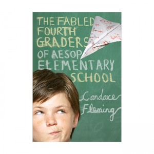 [ǰ:ƯAA]The Fabled Fourth Graders of Aesop Elementary School