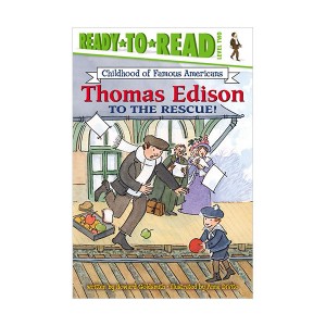 [ĺ:B]Ready To Read 2ܰ : Thomas Edison to the Rescue!