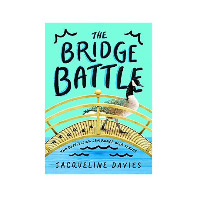 [�ĺ�:A��] The Lemonade War Series #06 : The Bridge Battle