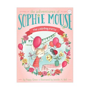 [�ĺ�:ƯA]The Adventures of Sophie Mouse #17 : The Ladybug Party