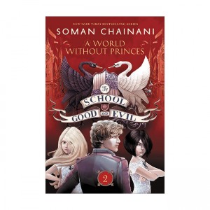 [�ĺ�:B��] The School for Good and Evil #02 : A World without Princes 