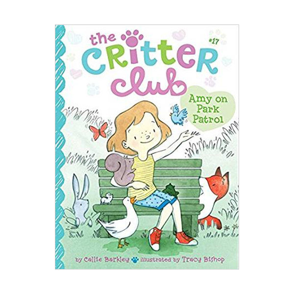 [�ĺ�:B��]The Critter Club #17 : Amy on Park Patrol