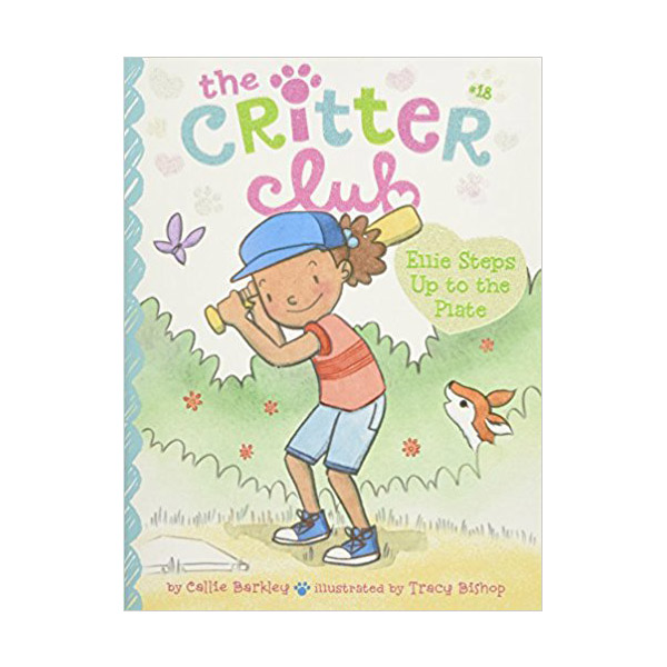 [�ĺ�:B��]The Critter Club #18 : Ellie Steps Up to the Plate