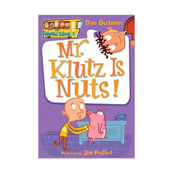 [�ĺ�:ƯA]My Weird School Series #2 : Mr. Klutz Is Nuts! 