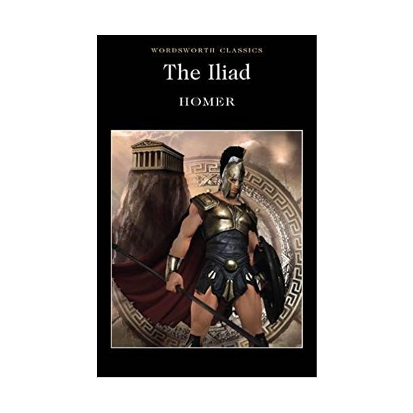 [ĺ:B] Wordsworth Classics : The Iliad 