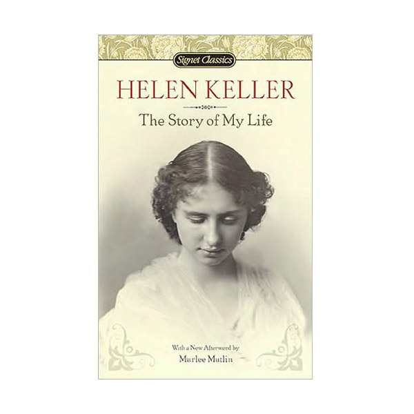 [파본:C급] Signet Classics : Helen Keller : The Story of My Life (Mass Market Paperback)