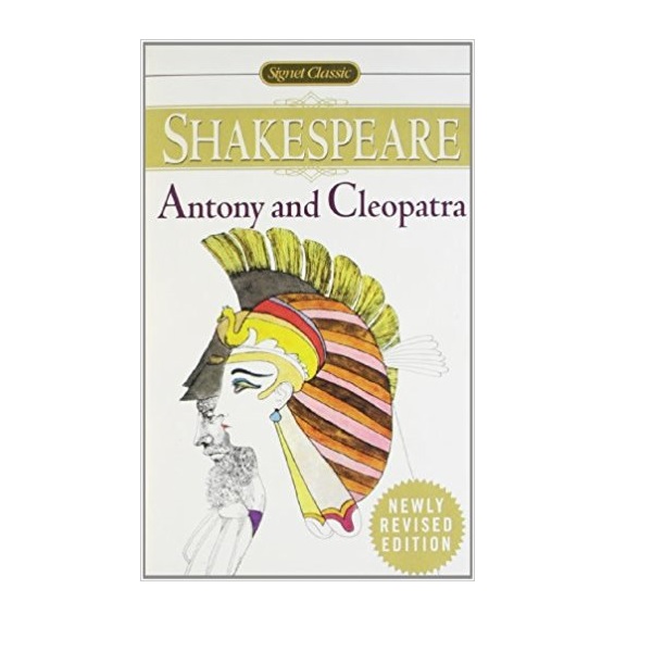 [파본:C급]Signet Classics : Anthony and Cleopatra (Mass Market Paperback)