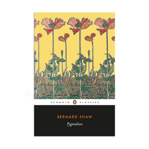 [�ĺ�:B��]Penguin Classics : Pygmalion [1925 �뺧���л�]  