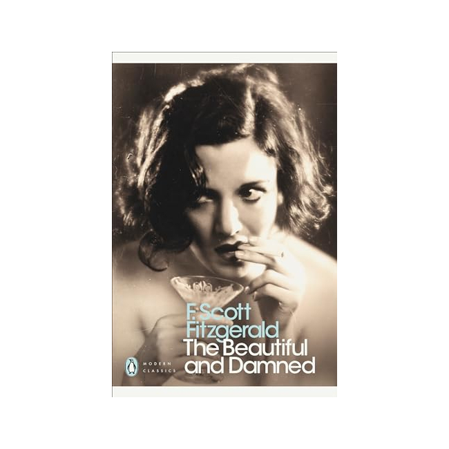 [ĺ:ƯA]Penguin Modern Classics : The Beautiful and Damned 