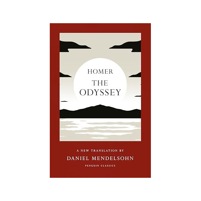 [�ĺ�:B��]The Odyssey: A New Translation by Daniel Mendelsohn