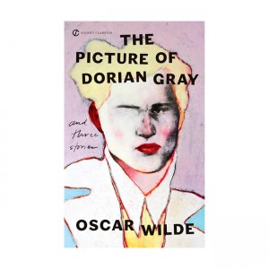 [�ĺ�:ƯA]Signet Classics : The Picture of Dorian Gray and Three Stories