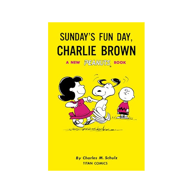 [�ĺ�:C��(Ŀ�� ����)]Sunday's Fun Day, Charlie Brown: A New Peanuts Book