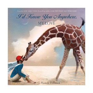 [파본:특A]Nancy Tillman : I'd Know You Anywhere, My Love (Board book)