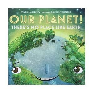 [파본:A급] Our Universe : Our Planet! There's No Place Like Earth (Hardcover)