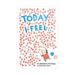 [파본:특A] Today I Feel . . . : An Alphabet of Feelings (Hardcover)
