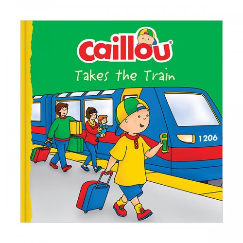[ĺ:B] Caillou : Caillou Takes the Train (Paperback)
