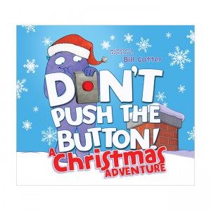 [ĺ:B]Don't Push the Button! A Christmas Adventure