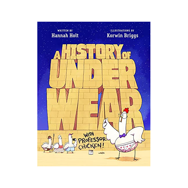 [ĺ:ƯA]A History of Underwear : With Professor Chicken