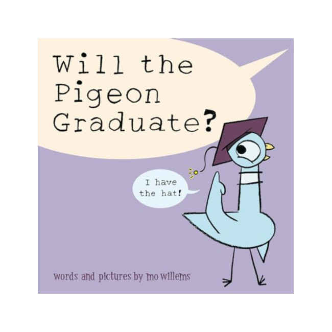 [ĺ:B]Will the Pigeon Graduate?