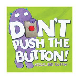 [ĺ:B] Don't Push the Button! (Board book 15x15)