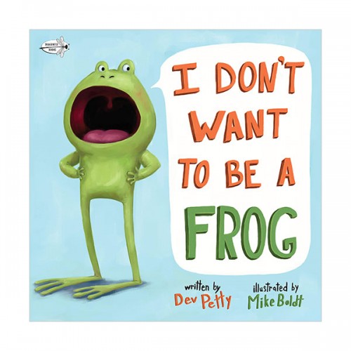 [�ĺ�:B��] I Don't Want to Be a Frog (Paperback)