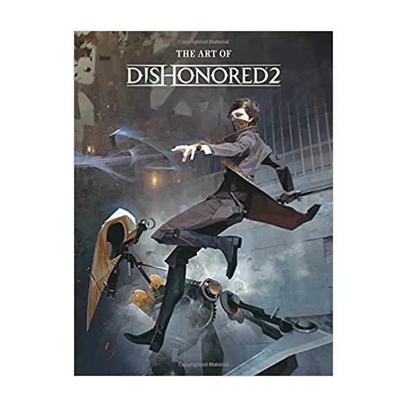 [파본B급]The Art of Dishonored 2 (Hardcover)